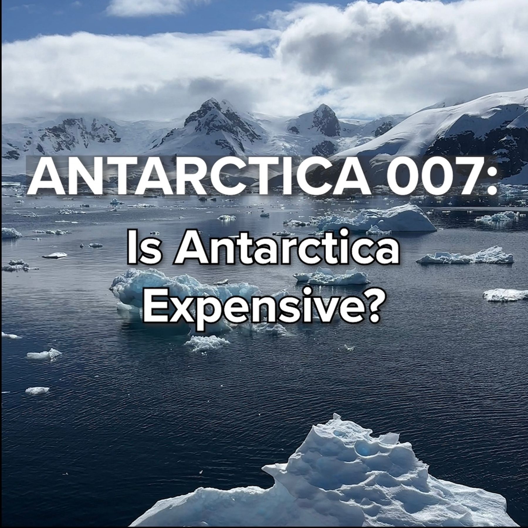 007 Expensive Antarctica NO WEBSITE
